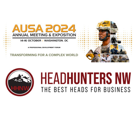 HeadHunters NW Invites Industry Leaders to Secure Strategic Planning Appointments at AUSA