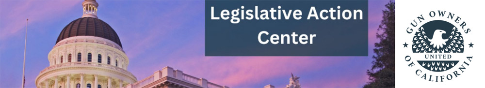 IMPORTANT CALIFORNIA LEGISLATIVE UPDATE AND CALL TO ACTION!