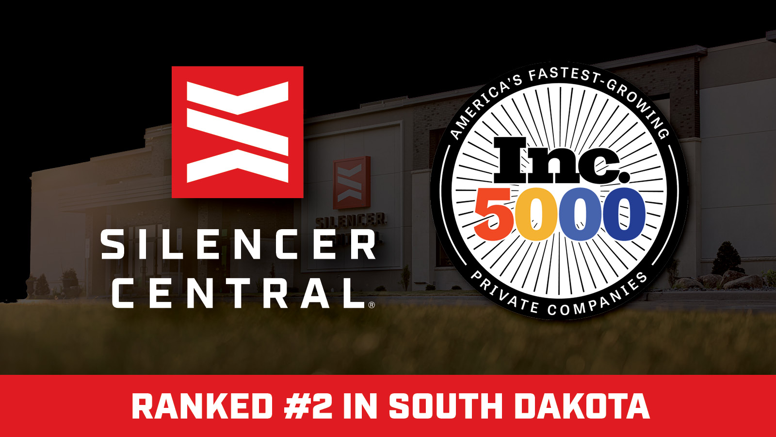 Silencer Central Ranks 2nd in South Dakota and Sioux Falls on Inc. 5000 List of Fastest-Growing Companies in the U.S.