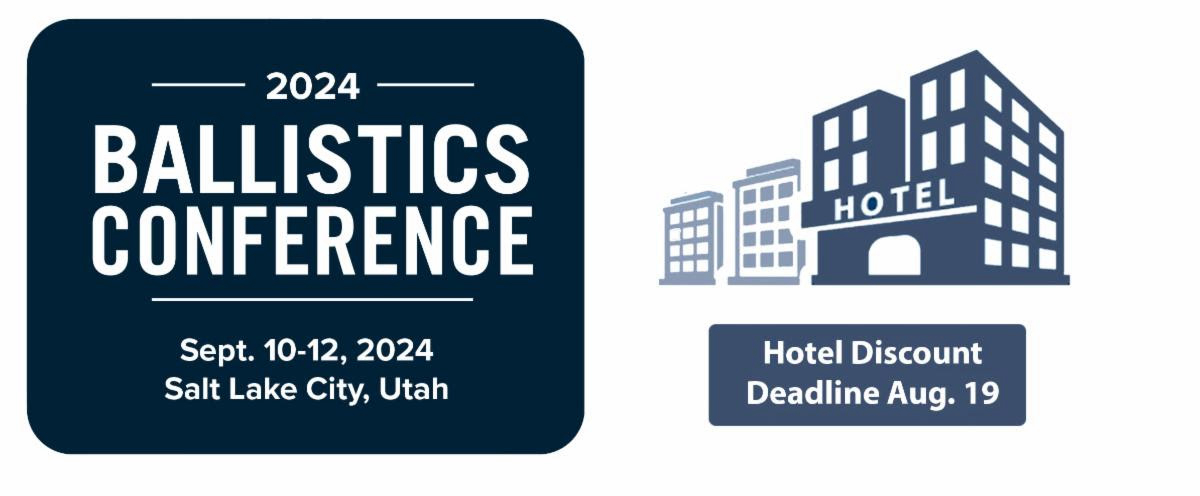 SAAMI Ballistics Conference in Salt Lake City Special Hotel Rate Deadline is Aug. 19