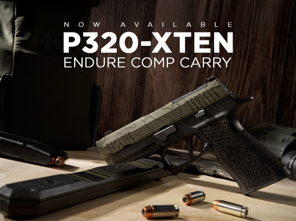 P320-XTEN ENDURE CARRY COMP: Adventure in Confidence